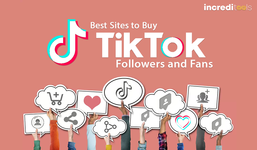 What are the things to check in the best place to buy TikTok followers?